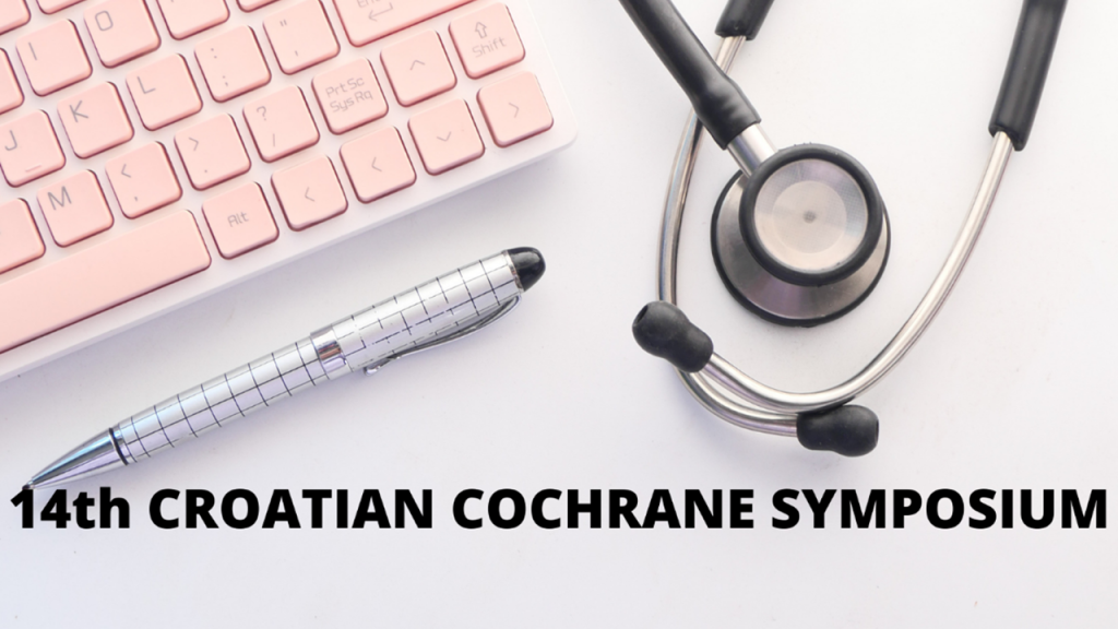 14. hrvatski Cochrane simpozij - 1. rujna 2022. godine